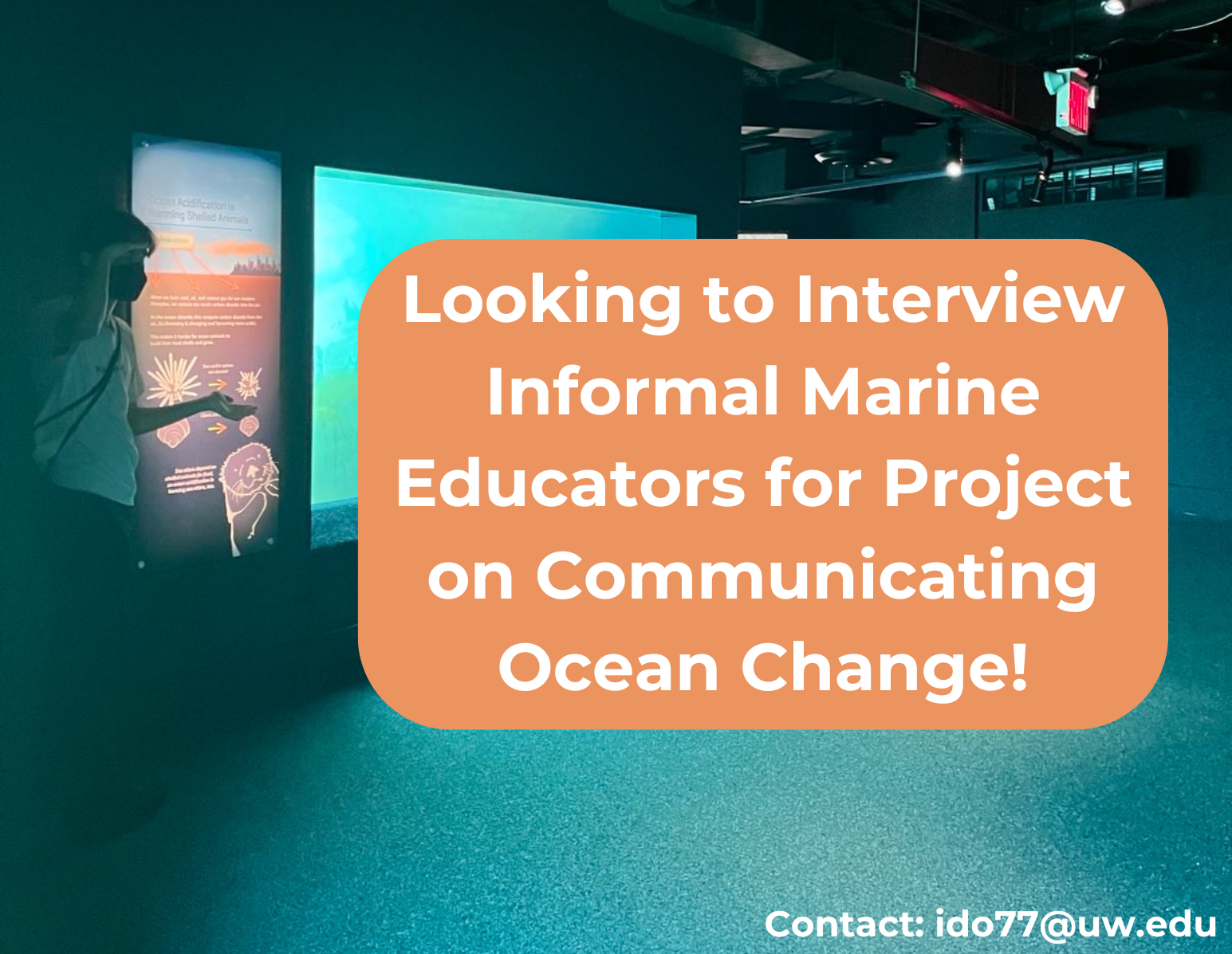 Looking%20to%20Interview%20Informal%20Ocean%20Change%20Educators%20for%20Research%20Project%20(1).png